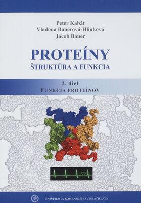 Proteíny : štrukúra a funkcia. 2. diel, Funkcia proteínov /