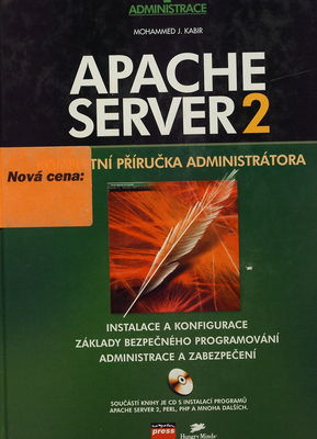 Apache Server 2 : kompletní příručka administrátora /