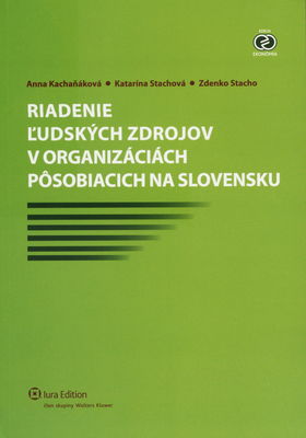 Riadenie ľudských zdrojov v organizáciách pôsobiacich na Slovensku /
