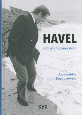 Havel : pomsta bezmocných /