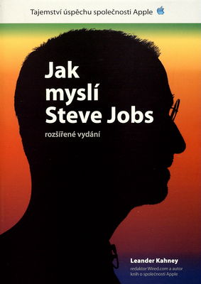 Jak myslí Steve Jobs : rozšířené vydání /