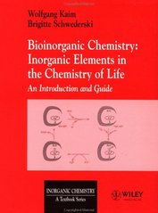 Bioinorganic chemistry: inorganic elements in the chemistry of life. : An introduction and guide. /