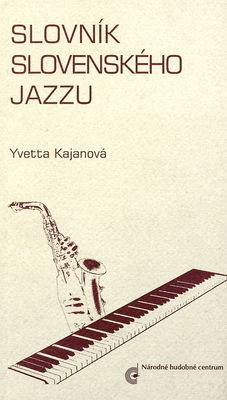Slovník slovenského jazzu /