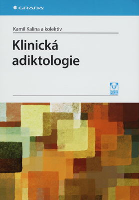 Klinická adiktologie /