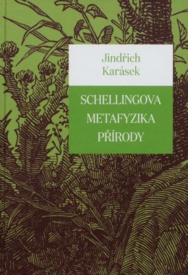 Schellingova metafyzika přírody /