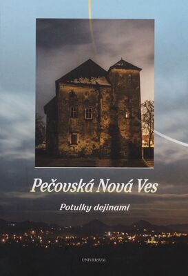 Pečovská Nová Ves : potulky dejinami /