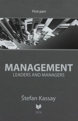 Management. First part, Leaders and managers /