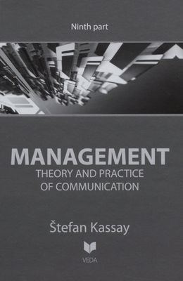 Management. Ninth part, Theory and practice of communication /