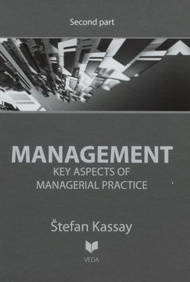 Management. Second part, Key aspects of managerial practice /