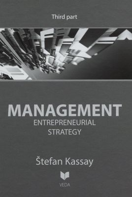 Management. Third part, Entrepreneurial strategy /