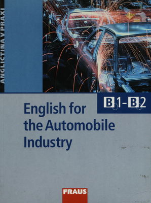 English for the automobile industry : B1-B2 /