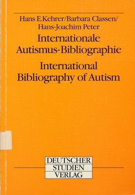 Internationale Autismus-Bibliographie /