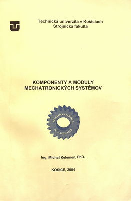 Komponenty a moduly mechatronických systémov /