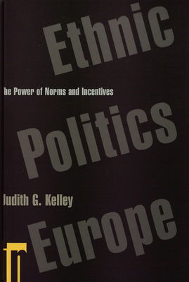 Ethnic politics in Europe : the power of norms and incentives /