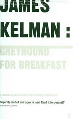 Greyhound for breakfast /