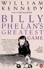 Billy Phelan`s greatest game. /