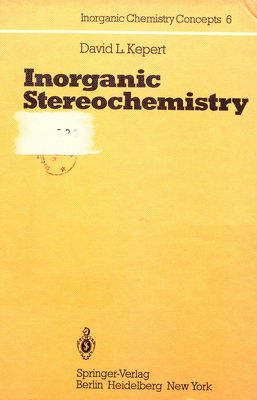 Inorganic stereochemistry /