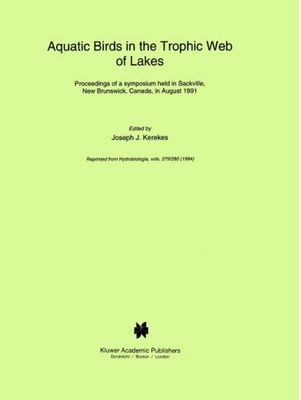 Aquatic birds in the trophic web of lakes. : Proceedings ... /