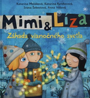 Mimi & Líza : záhada vianočného svetla /