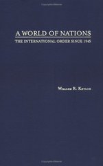 A world of nations. : The international order since 1945. /