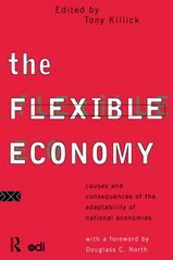 The flexible economy. : Causes and consequences of the adaptability of national economies. /