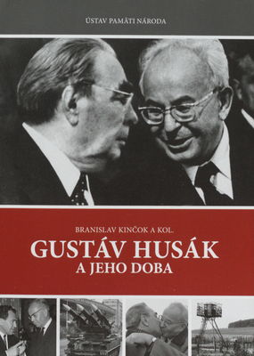 Gustáv Husák a jeho doba /