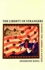 The liberty of strangers : making the American nation /