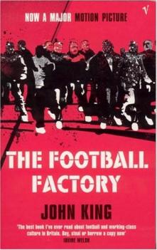 The football factory /