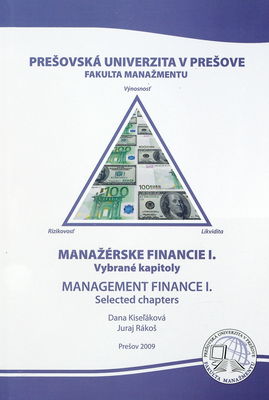 Manažérske financie : vybrané kapitoly. I. /