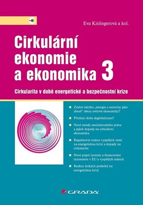 Cirkulární ekonomie a ekonomika. 3, Cirkularita v době energetické a bezpečnostní krize /