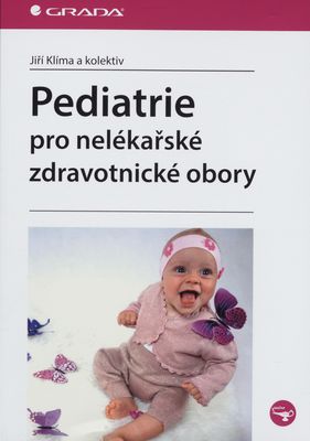 Pediatrie pro nelékařské zdravotnické obory /