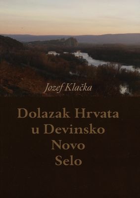 Dolazak Hrvata u Devinsko Novo Selo /