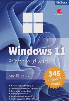 Windows 11 : průvodce uživatele : 345 klíčových témat /