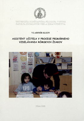 Asistent učiteľa v procese primárneho vzdelávania rómskych žiakov /