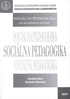 Sociálna pedagogika pre pomáhajúce profesie /