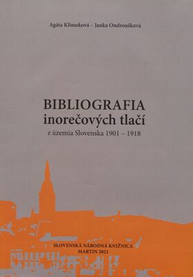 Bibliografia inorečových tlačí z územia Slovenska 1901-1918 /