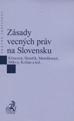Zásady vecných práv na Slovensku /