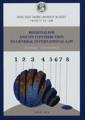 Regionalism and its contribution to general international law /