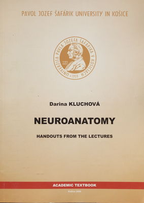 Neuroanatomy : handouts from the lectures /