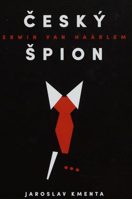 Český špion Erwin van Haarlem /