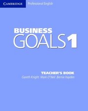 Business goals. 1 : teacher´s book /