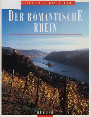 Der Romantische Rhein /