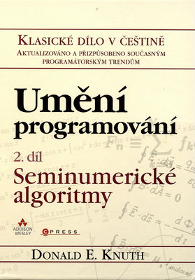 Umění programování. 2. díl, Seminumerické algoritmy /
