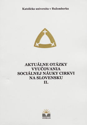 Aktuálne otázky vyučovania sociálnej náuky cirkvi na Slovensku. II., Encyklika Caritas in veritate - nové impulzy pre riešenie sociálnych problémov /