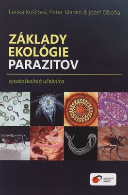 Základy ekológie parazitov : (vysokoškolská učebnica) /