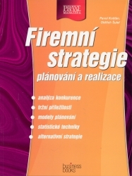 Firemní strategie. : Plánování a realizace. /