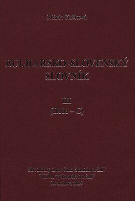 Bulharsko-slovenský slovník. III, (Poàz-S) /