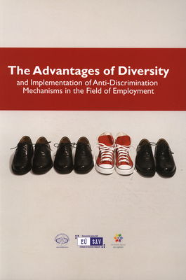 The advantages of diversity and implementation of anti-discrimination mechanisms in the field of employment /