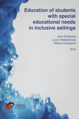 Education of students with special educational needs in inclusive settings /