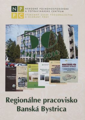 Regionálne pracovisko Banská Bystrica : 50 : 1966-2016 /